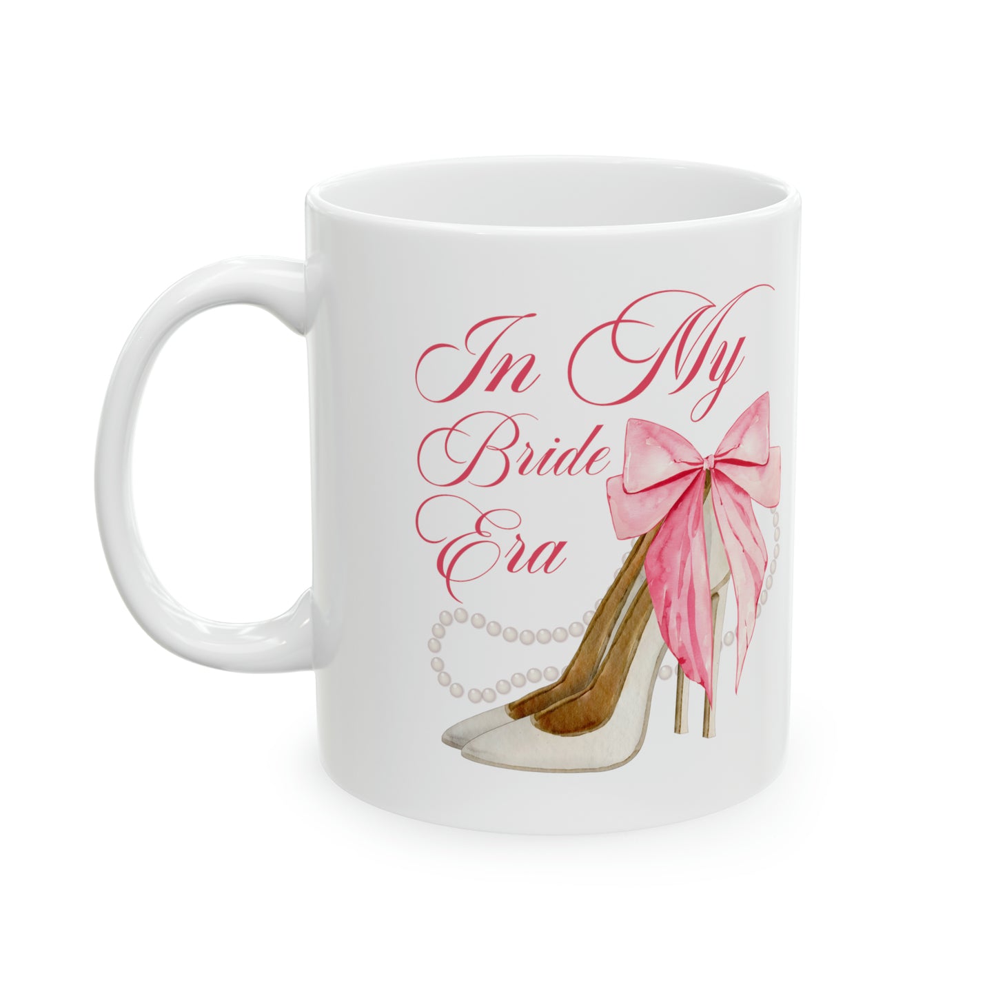 In My Bridal Era Coffee Mug, 11oz