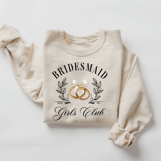 Bridesmaid Girls Club Crewneck Sweatshirt