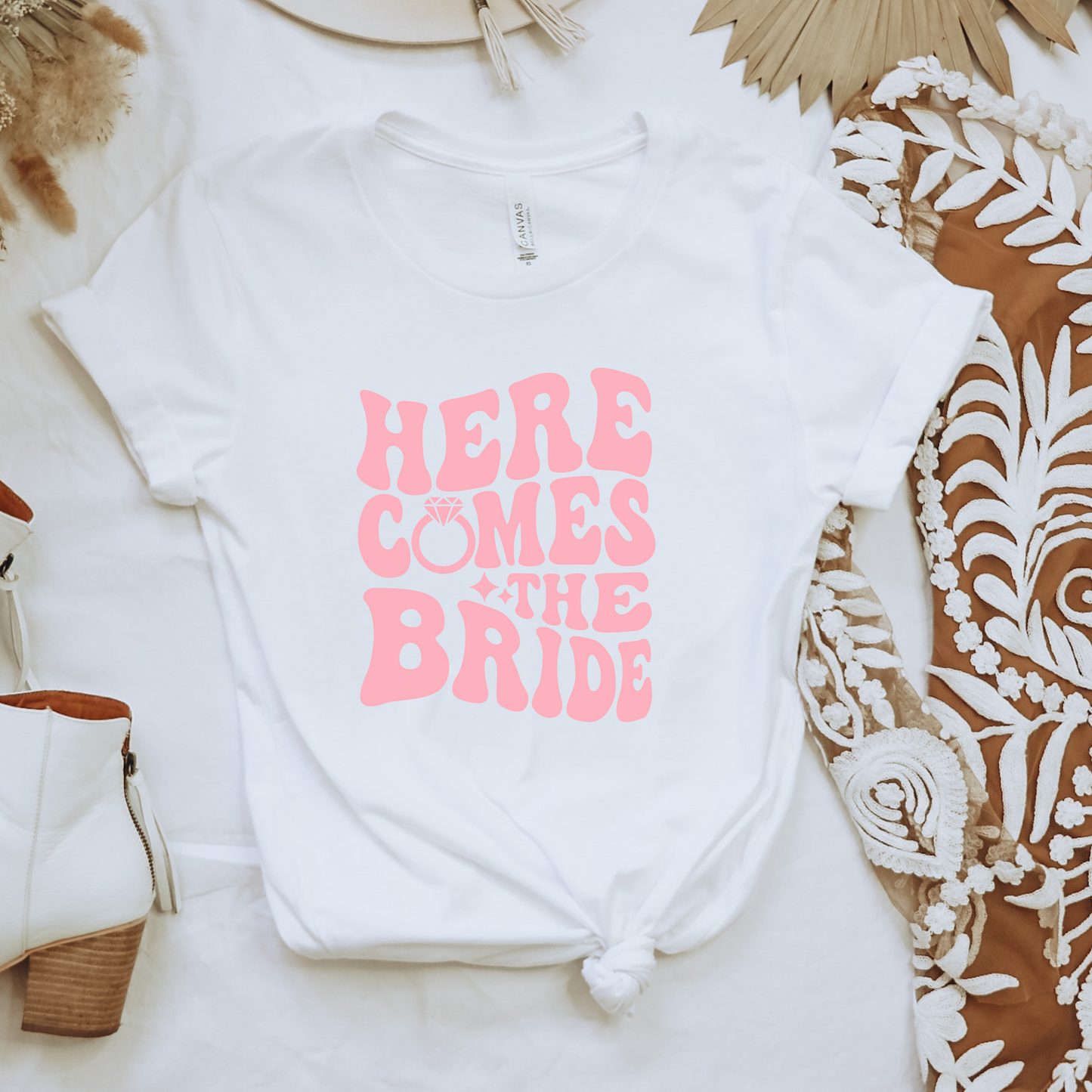 Here Comes the Bride Bachelorette T-Shirt